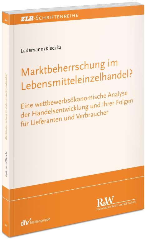 Rainer Lademann: Marktbeherrschung im Lebensmitteleinzelhandel?, Buch