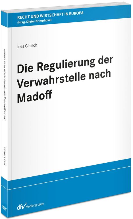 Ines Cieslok: Die Regulierung der Verwahrstelle nach Madoff, Buch