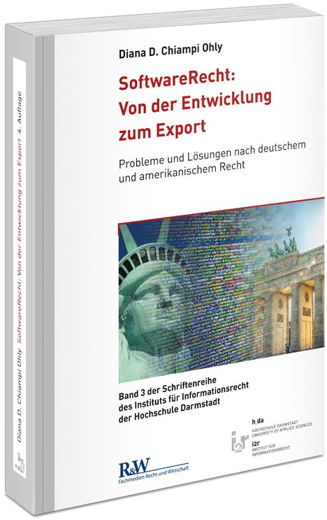 Diana D. Chiampi Ohly: SoftwareRecht: Von der Entwicklung zum Export, Buch