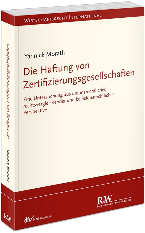 Yannick Morath: Die Haftung von Zertifizierungsgesellschaften, Buch