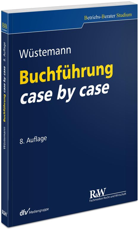 Jens Wüstemann: Buchführung case by case, Buch