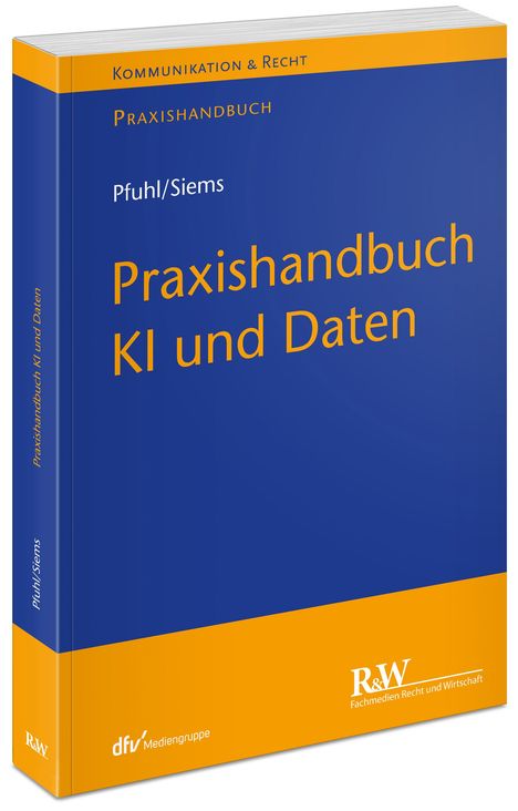 Fabian Pfuhl: Praxishandbuch KI und Daten, Buch