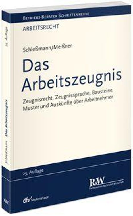 Hein Schleßmann: Das Arbeitszeugnis, Buch