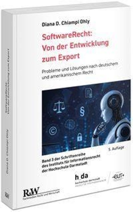 „SoftwareRecht: Von der Entwicklung zum Export“. Cover zeigt Roboterkopf mit Symbolen für Technologie und Recht.