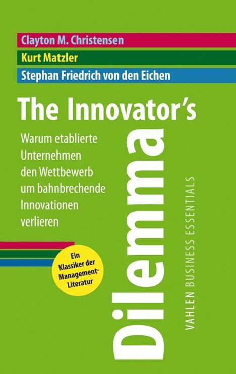 Clayton M. Christensen: Innovators Dilemma, Buch