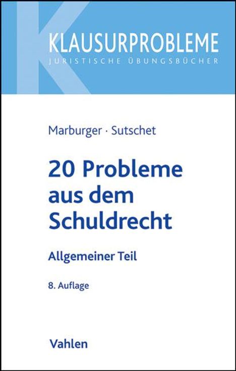 Peter Marburger: 20 Probleme aus dem Schuldrecht, Buch