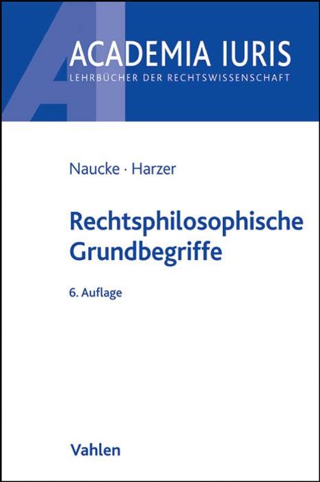Wolfgang Naucke: Rechtsphilosophische Grundbegriffe, Buch
