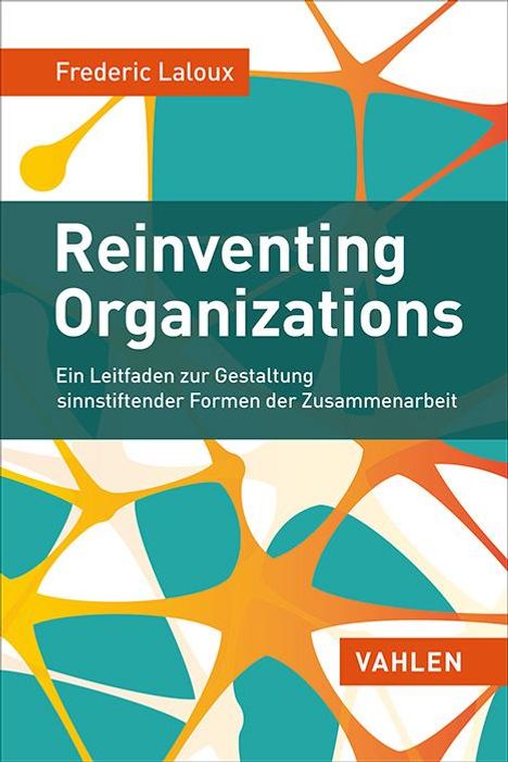 Frederic Laloux: Laloux, F: Reinventing Organizations, Buch