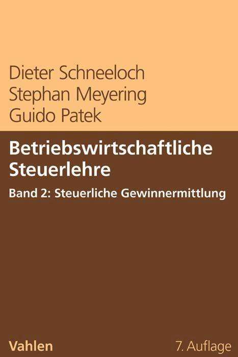 Dieter Schneeloch: Schneeloch, D: Betriebswirtschaftliche Steuerlehre 2, Buch