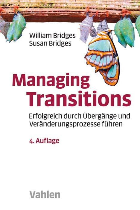 "Managing Transitions" von William und Susan Bridges; Schmetterlingsillustration unter Kokons. Vierte Auflage, Vahlen.