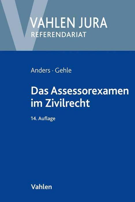 Monika Anders: Anders, M: Assessorexamen im Zivilrecht, Buch