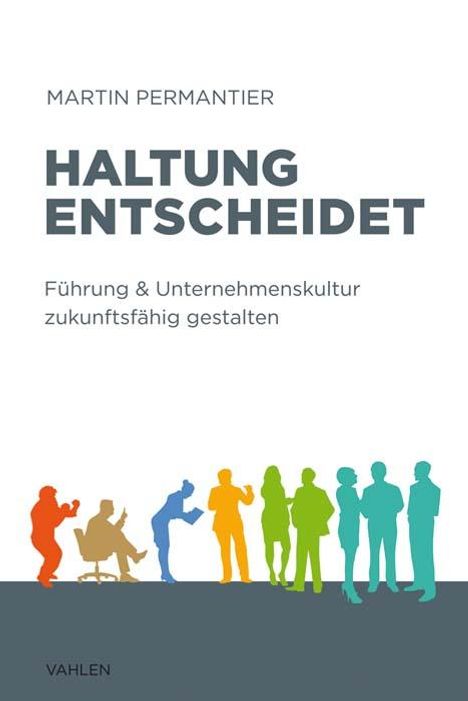 Martin Permantier: Haltung entscheidet, Buch