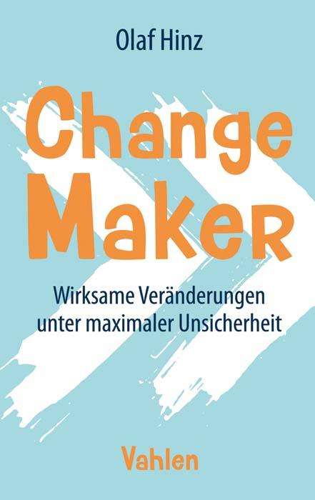 Olaf Hinz: Change Maker, Buch