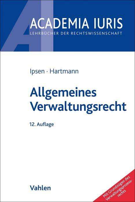 Jörn Ipsen: Allgemeines Verwaltungsrecht, Buch