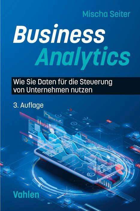 Mischa Seiter: Business Analytics, Buch