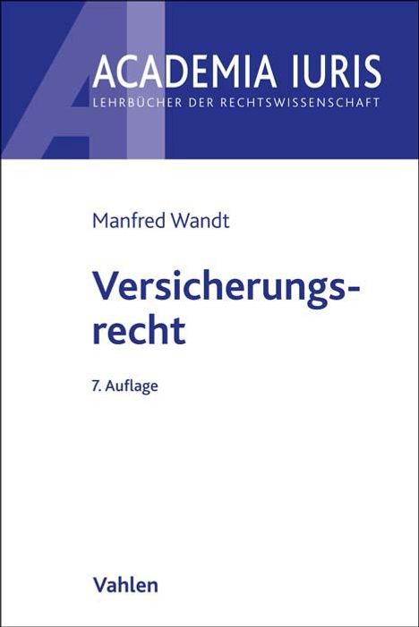 Manfred Wandt: Versicherungsrecht, Buch