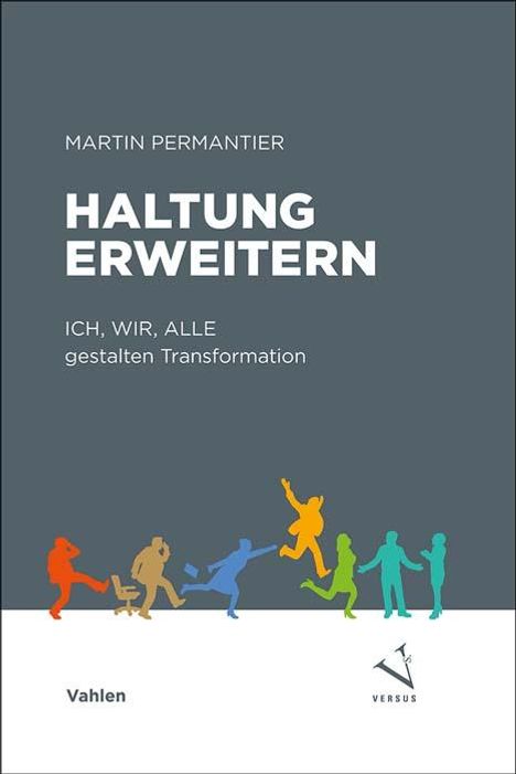 Martin Permantier: Haltung erweitern, Buch