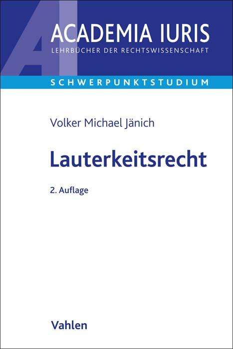 Volker Michael Jänich: Lauterkeitsrecht, Buch