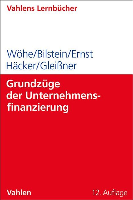 Günter Wöhe: Grundzüge der Unternehmensfinanzierung, Buch