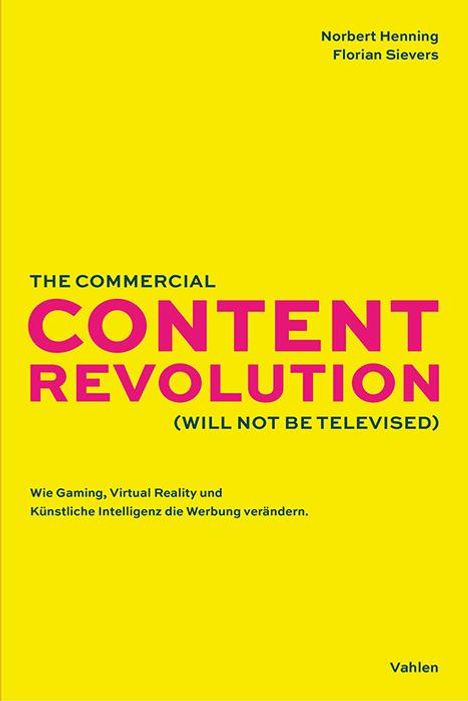 Norbert Henning: The Commercial Content Revolution, Buch