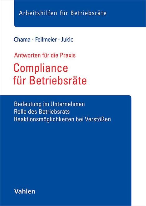 Oliver Chama: Compliance für Betriebsräte, Buch