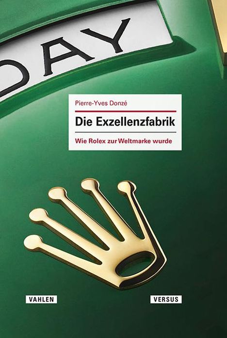 Pierre-Yves Donzé: Die Exzellenzfabrik, Buch