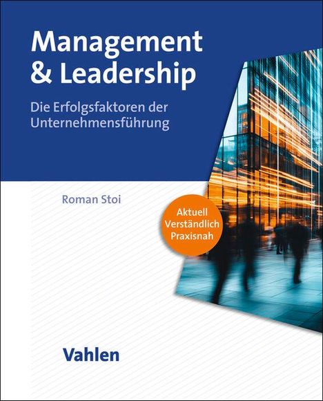 Roman Stoi: Management & Leadership, Buch