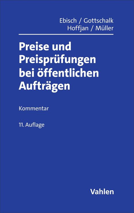 „Preise und Preisprüfungen bei öffentlichen Aufträgen. Kommentar. 11. Auflage.“ Blaues Cover mit weißem Text.