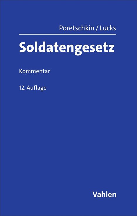 Text: "Poretschkin/Lucks, Soldatengesetz, Kommentar, 12. Auflage, Vahlen". Einfache blaue Buchcover-Gestaltung.