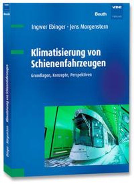 Ingwer Ebinger: Klimatisierung von Schienenfahrzeugen, Buch