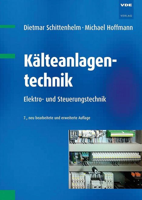 Dietmar Schittenhelm: Schittenhelm, D: Kälteanlagentechnik, Buch
