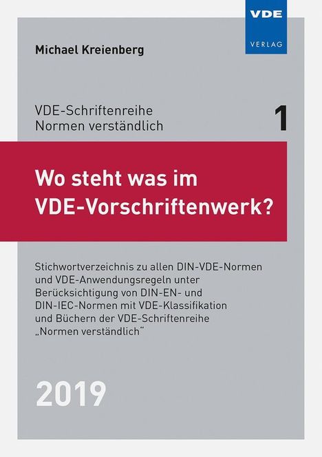 Michael Kreienberg: Wo steht was im VDE-Vorschriftenwerk? 2019, Buch