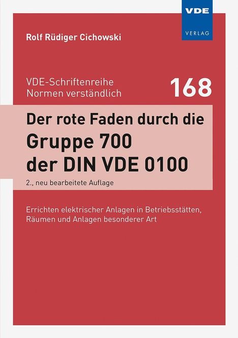 Rolf Rüdiger Cichowski: Cichowski, R: Der rote Faden durch die Gruppe 700 der DIN VD, Buch