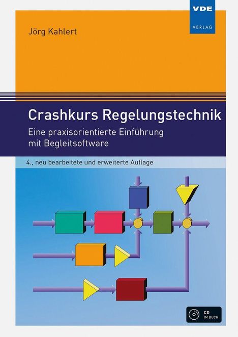 Jörg Kahlert: Kahlert, J: Crashkurs Regelungstechnik, Buch
