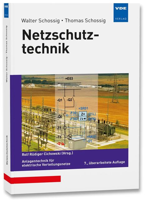 Walter Schossig: Schossig, W: Netzschutztechnik, Buch