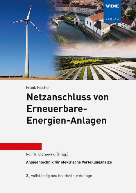 Frank Fischer: Netzanschluss von Erneuerbare-Energien-Anlagen, Buch