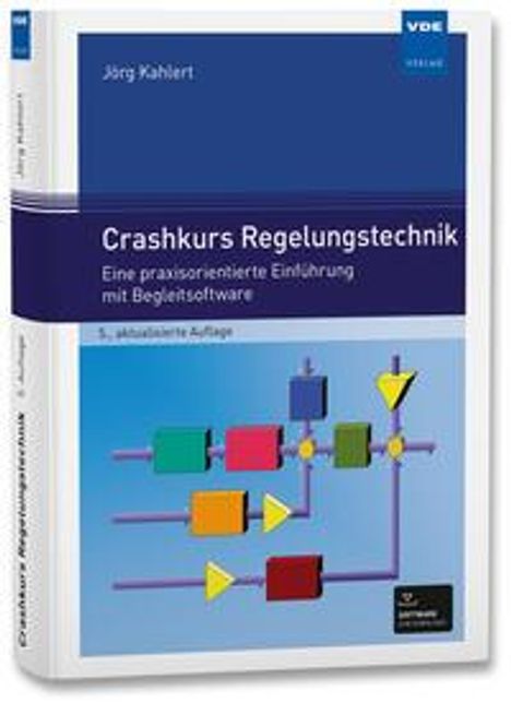 Jörg Kahlert: Crashkurs Regelungstechnik, Buch