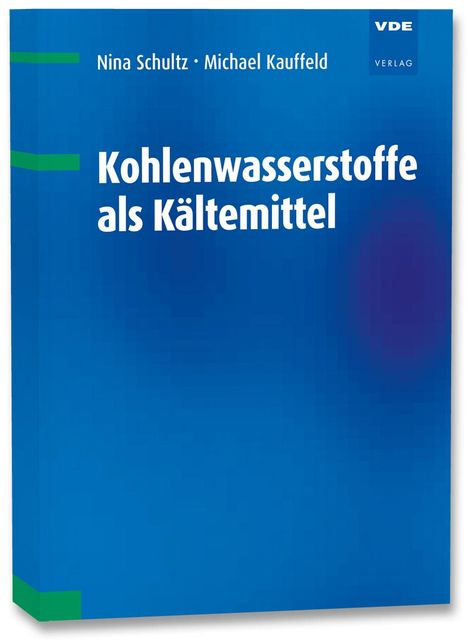 Nina Schultz: Kohlenwasserstoffe als Kältemittel, Buch