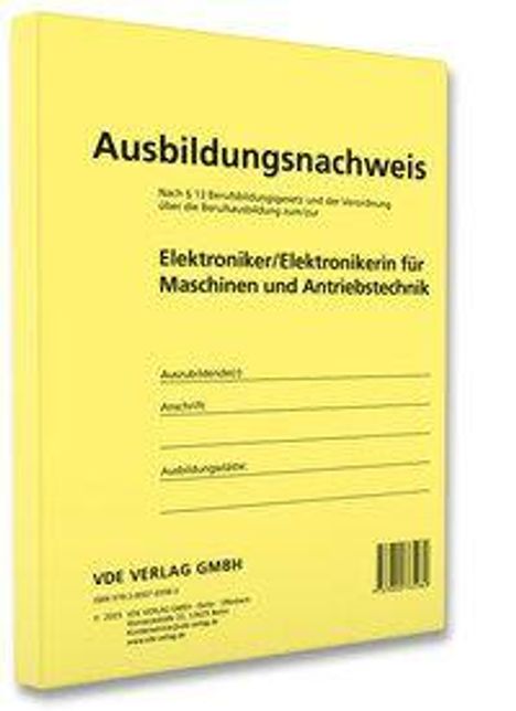 Ausbildungsnachweis für Elektroniker/in für Maschinen und Antriebstechnik, mit Feldern für Ausbildungsbetrieb, Anschrift und Ausbilder.