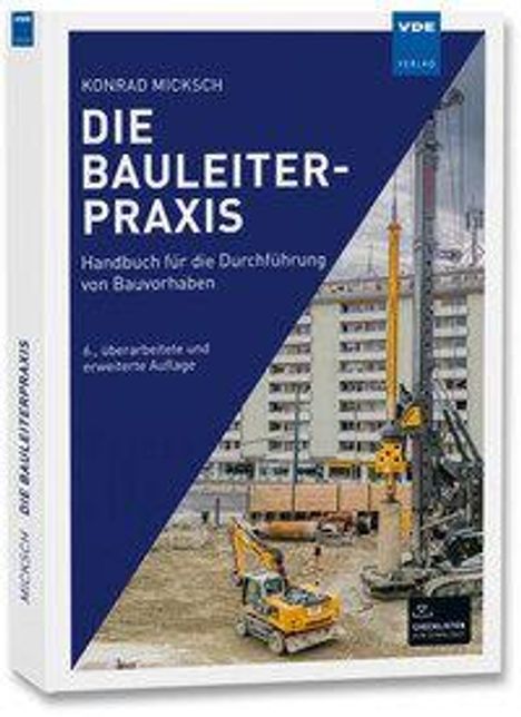 Titel: "Die Bauleiter-Praxis". Untertitel: "Handbuch für die Durchführung von Bauvorhaben". Baustelle mit Kränen.