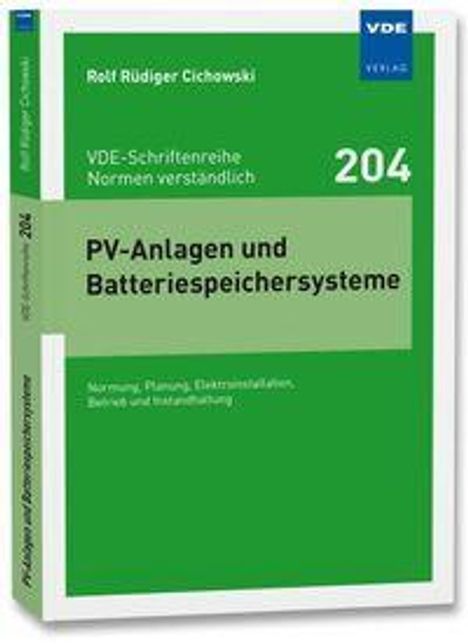 "PV-Anlagen und Batteriespeichersysteme" – grünes Buchcover, Autor: Rolf Rüdiger Cichowski, VDE Verlag Logo.