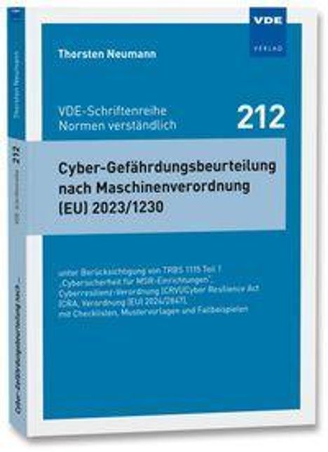 Buchtitel: "Cyber-Gefährdungsbeurteilung nach Maschinenverordnung (EU) 2023/1230". Autor: Thorsten Neumann.
