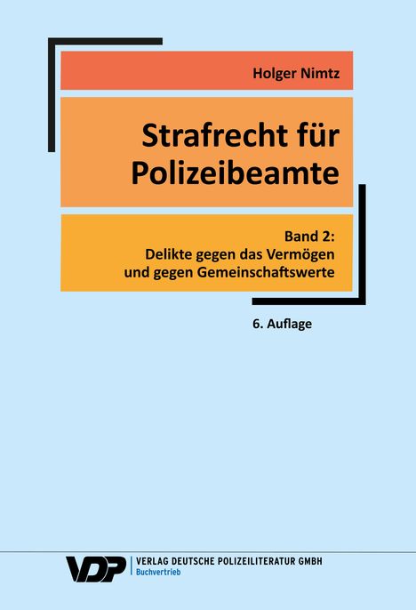 Holger Nimtz: Strafrecht für Polizeibeamte - Band 2, Buch