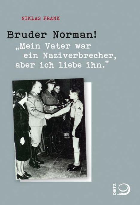 Niklas Frank: Bruder Norman!, Buch