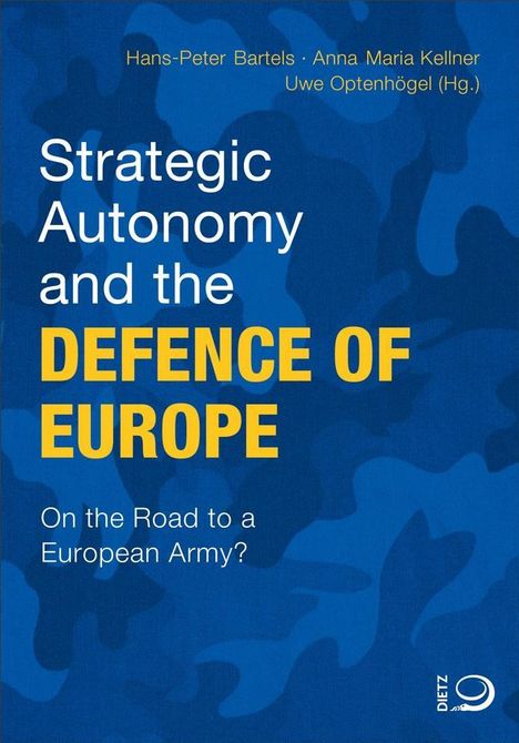 Strategic Autonomy and the Defence of Europe, Buch