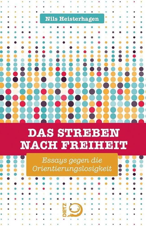 Nils Heisterhagen: Das Streben nach Freiheit, Buch