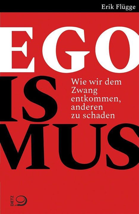 Erik Flügge: Egoismus, Buch