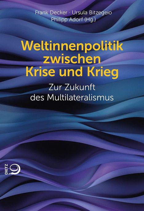 Weltinnenpolitik zwischen Krise und Krieg, Buch