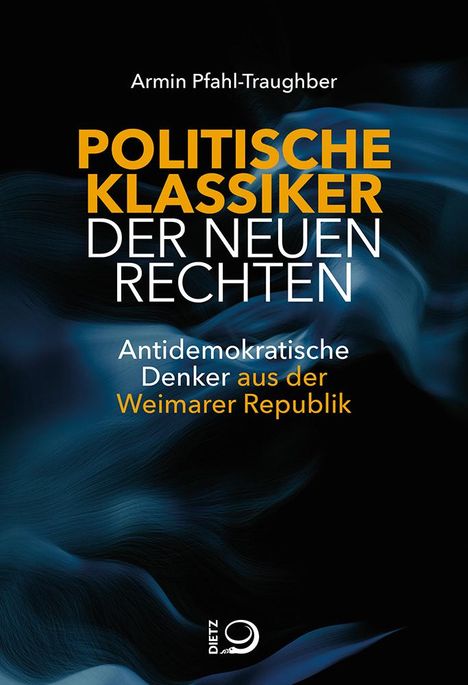 Armin Pfahl-Traughber: Politische Klassiker der Neuen Rechten, Buch