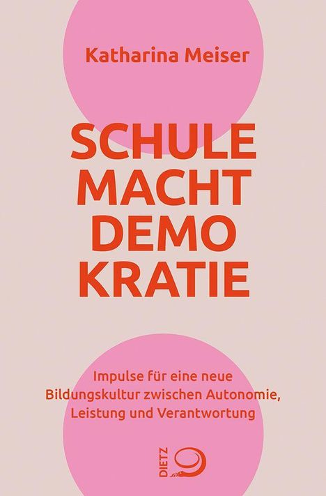 Katharina Maria Meiser: Schule macht Demokratie, Buch